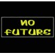 Parche Bordado NO FUTURE (Color AMARILLO)