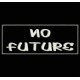 Parche Bordado NO FUTURE (Color BLANCO)